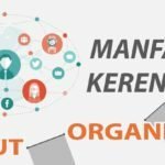 Manfaat Mengikuti Organisasi Di Dalam Maupun Di Luar Kampus