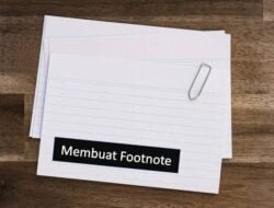 Cara Penulisan Catatan Kaki Atau FootNote Yang Benar