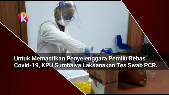 Komisi Pemilihan Umum Kabupaten Sumbawa Laksanakan Tes Swab