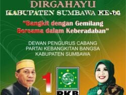 DPC PKB Sumbawa Mengucapkan Dirgahayu Kabupaten Sumbawa ke-64