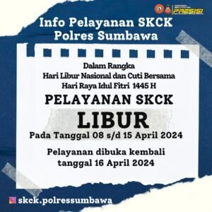 Pelayanan SKCK di Polres Sumbawa Libur Selama Perayaan Idul Fitri 1445 H