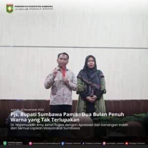 Pjs. Bupati Sumbawa Pamit : Dua Bulan Penuh Warna yang Tak Terlupakan